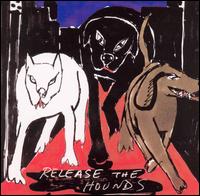 Release the Hounds - Psychedelic Prophylactic lyrics