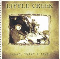 Little Creek - Blood Sweat & Tears lyrics
