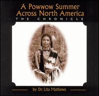 Dr. Lita Matthews - A Powwow Summer Across North America: The Chronicle lyrics