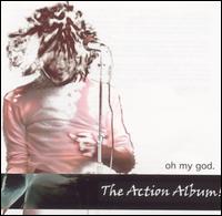 Oh My God - The Action Album! lyrics