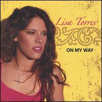 Lisa Torres - On My Way lyrics