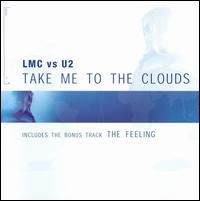 LMC - Take Me to the Clouds Above lyrics