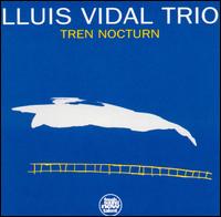 Lluis Vidal - Tren Nocturn lyrics