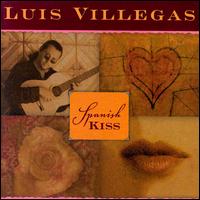 Luis Villegas - Spanish Kiss lyrics