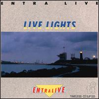 Entra Live - Live Lights lyrics