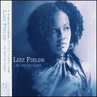 Lizz Fields - By Day By Night [Bonus Track] lyrics