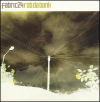 Rob da Bank - Fabric 24 lyrics