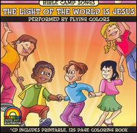 Flying Colors - Light of the World Is Jesus lyrics