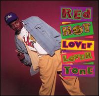 Red Hot Lover Tone - Red Hot Lover Lover Tone lyrics