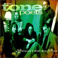 Tone Poets - Since I Fell for You lyrics