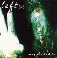LeFT - My Disease lyrics
