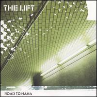 The Lift - Road to Hana lyrics