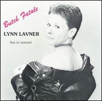 Lynn Lavner - Butch Fatale [live] lyrics
