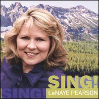 Lenaye Pearson - Sing! lyrics