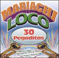 Mariachi Loco - 30 Pegaditas lyrics