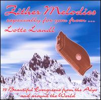 Lotte Landl - Zither Melodies lyrics