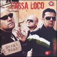 Cassa Loco - Mergi Blat lyrics
