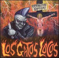 Los Gatos Locos - Psychobilly Baptism lyrics