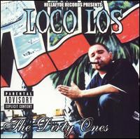 Loco Los - The Dirty Ones lyrics