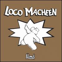 Loco Macheen - Pork Disco lyrics