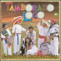 Tamborazo Loco - El Corrido De Los Hermanos Amezcua lyrics