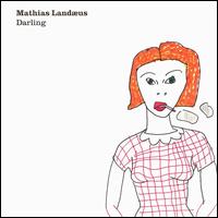 Mathias Landus - Darling lyrics