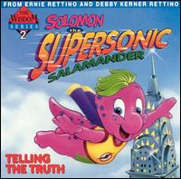 Solomon the Supersonic Salamander - Telling The Truth lyrics