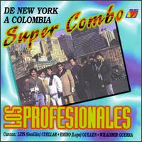 Super Combo Los Profesionales - De New York a Colombia lyrics