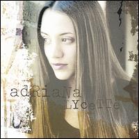 Adriana Lycette - Adriana Lycette lyrics