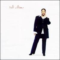 Kelli Williams - Kelli Williams lyrics