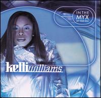 Kelli Williams - In the Myx lyrics
