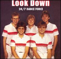 Look Down - 24/7 Dance Force lyrics