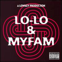 Lowkey - Lo-Lo and Myfam lyrics