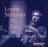 Loren Stillman - Trio Alto, Vol. 1 lyrics