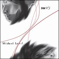 Michael Lord - Sway lyrics