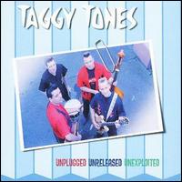 Taggy Tones - Unplugged Unreleased Unexploited lyrics