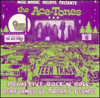 Ace Tones - Teen Trash Vol. 6: The Ace-Tones lyrics
