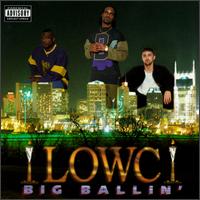 Lowc - Big Ballin' lyrics