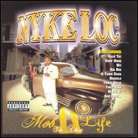 Nyke Loc - Mob Life: The Album lyrics