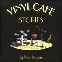 Stuart McLean - Vinyl Cafe Stories lyrics
