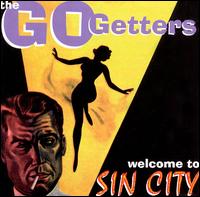 The Go Getters - Welcome to Sin City lyrics