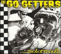 The Go Getters - Motormouth lyrics