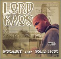 Lord Kaos - Feast or Famine lyrics