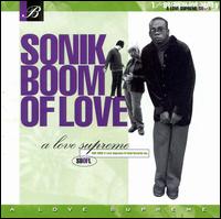 Sonik Boom Of Love - A Love Supreme lyrics
