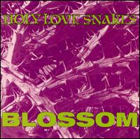 Holy Love Snake - Blossom lyrics