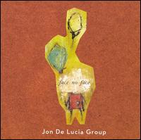Jon De Lucia - Face No Face lyrics