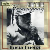 Lucia Huergo - Sinfonia Hemingway lyrics