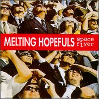 Melting Hopefuls - Space Flyer lyrics