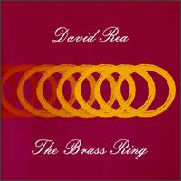 David Rea - The Brass Ring lyrics