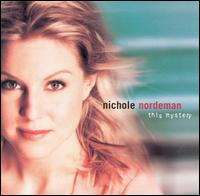 Nichole Nordeman - This Mystery lyrics